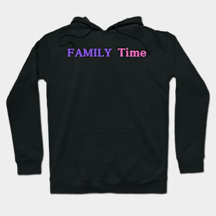 Family t-shirt Hoodie